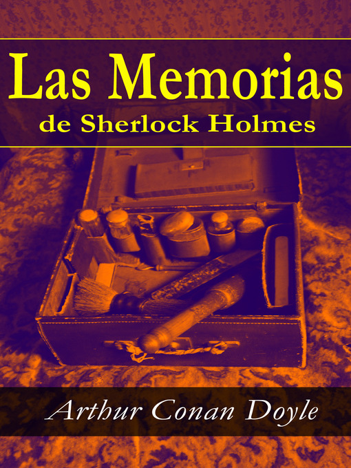 Title details for Las Memorias de Sherlock Holmes by Arthur  Conan  Doyle - Available